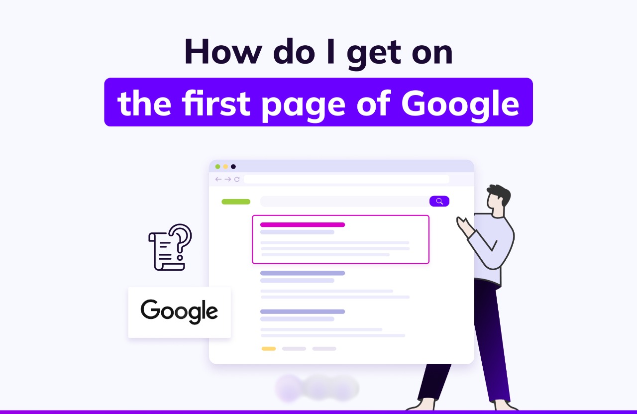 The Ultimate Guide to Getting on Google’s First Page for Free